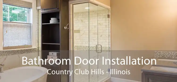 Bathroom Door Installation Country Club Hills - Illinois