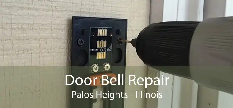Door Bell Repair Palos Heights - Illinois